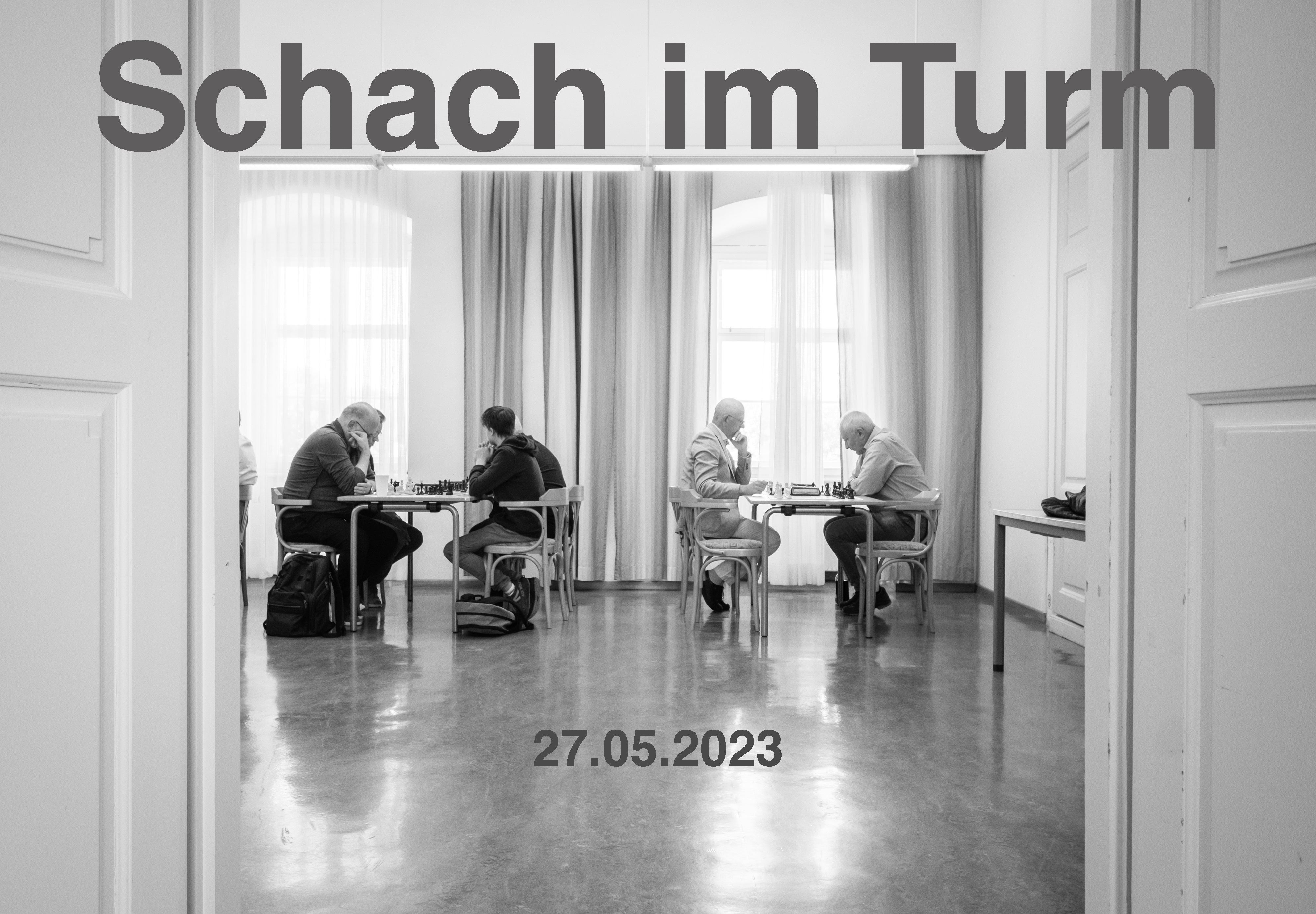 Schach im Turm 2023 – erfolgreiche Veranstaltung auf neuen Wegen!